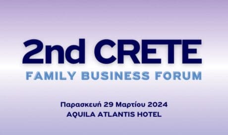 2nd CRETE FAMILY BUSINESS FORUM