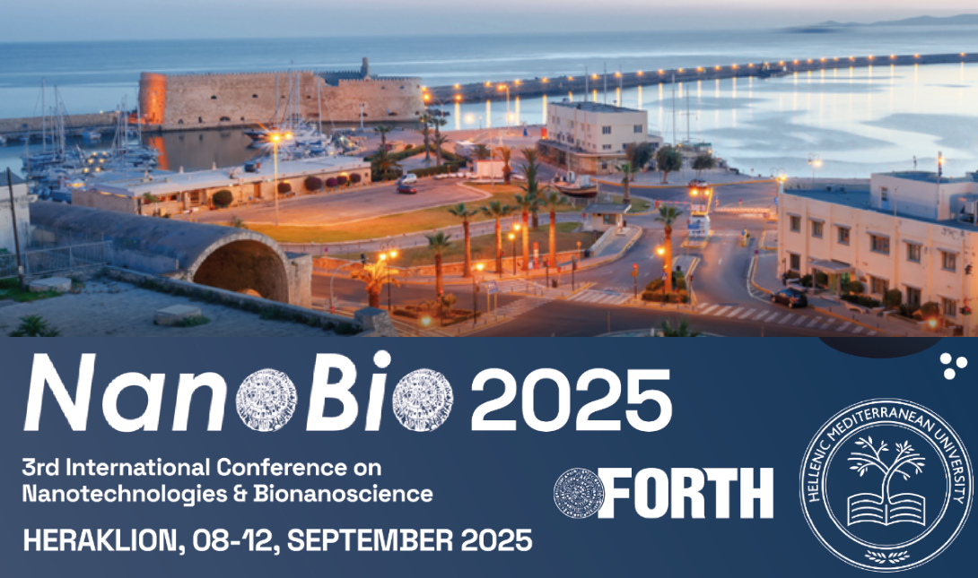 Διεθνές Συνέδριο «Nanotechnologies and Bionanoscience, NanoBio 2025» στο Ηράκλειο