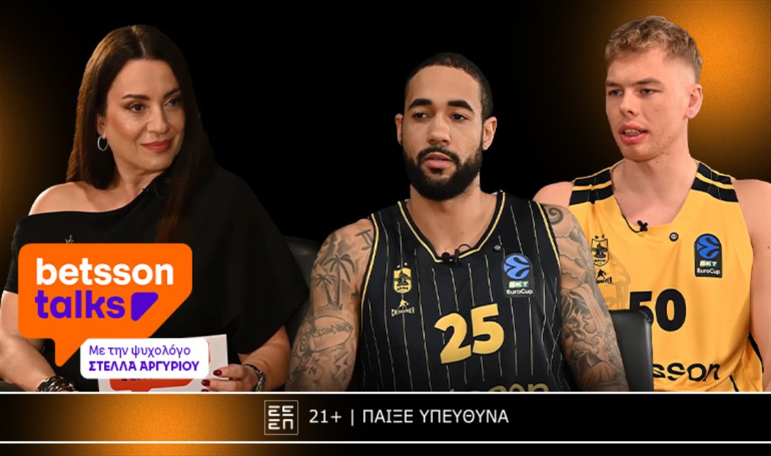 Betsson Talks: Όταν οι Παίκτες Μιλούν Αληθινά